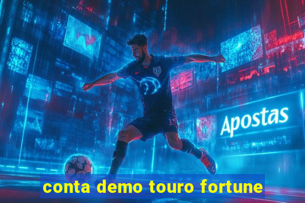 conta demo touro fortune